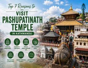 Top 7 Reasons to Visit Pashupatinath Temple in Kathmandu